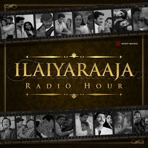 Ilaiyaraaja Radio Hour (2026) (Ilaiyaraaja)